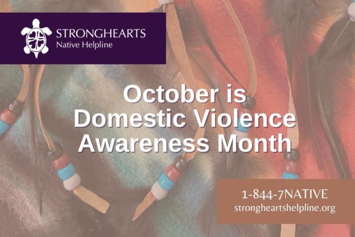 Stronghearts Native Helpline Statement For 2021 Domestic Violence